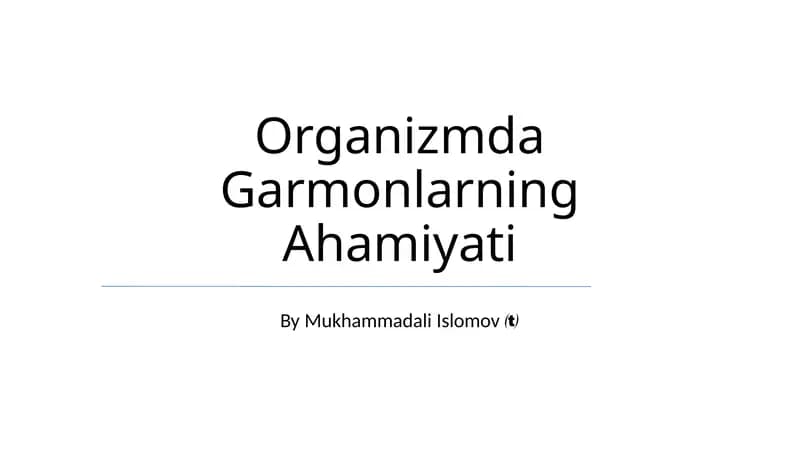 Organizmda Garmonlarning Ahamiyati