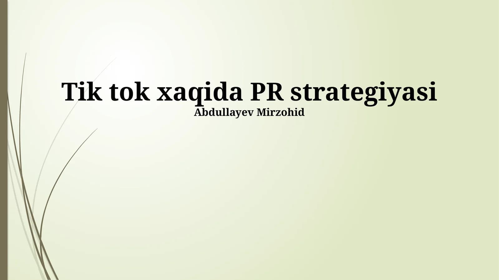 Tik tok xaqida PR strategiyasi
