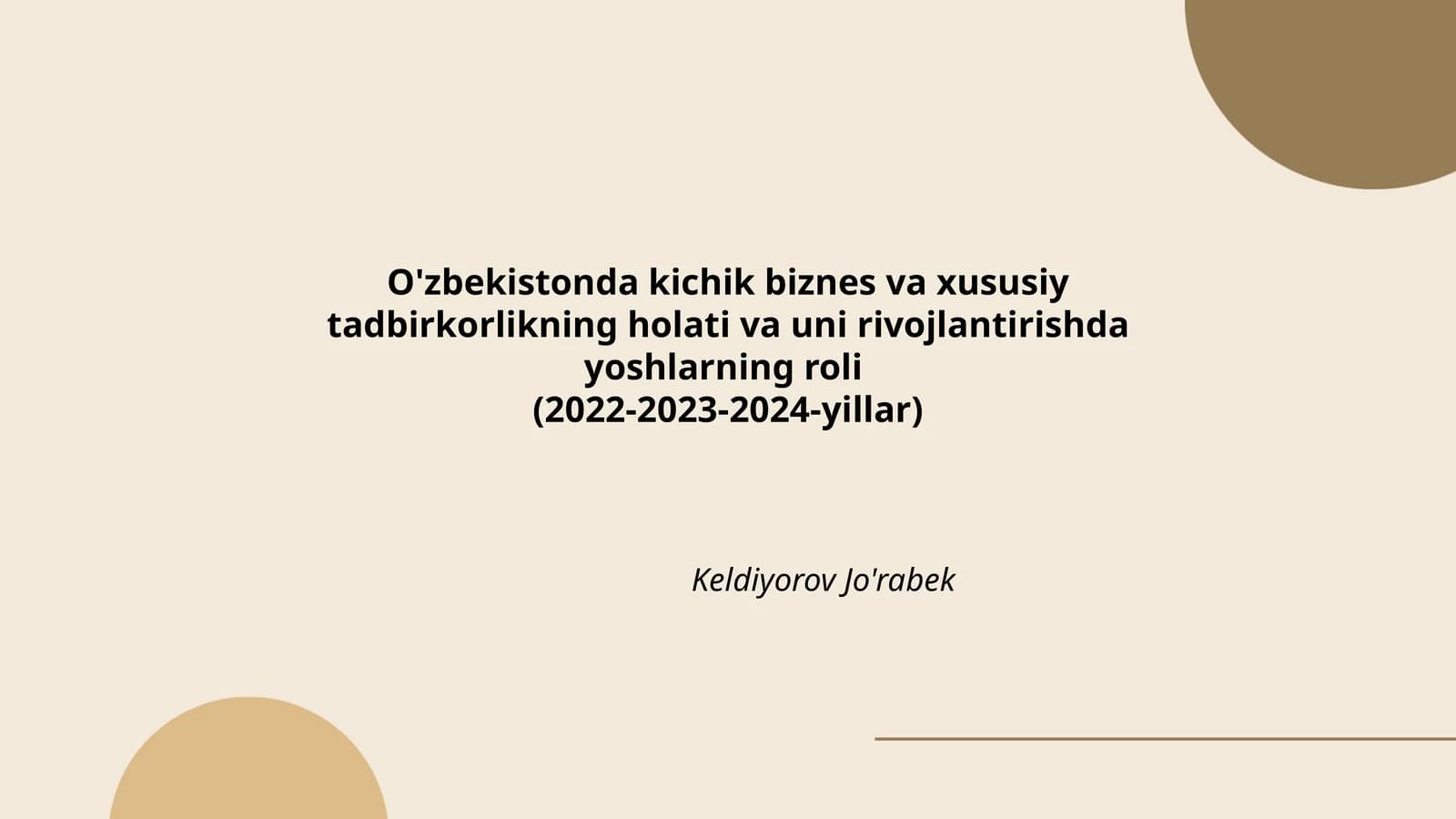 O'zbekistonda kichik biznes va xususiy tadbirkorlikning holati va uni rivojlantirishda yoshlarning roli