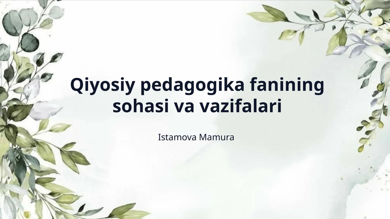 Qiyosiy pedagogika fanining sohasi va vazifalari