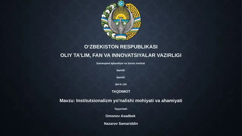 Institutsionalizm yo'nalishi mohiyati va ahamiyati