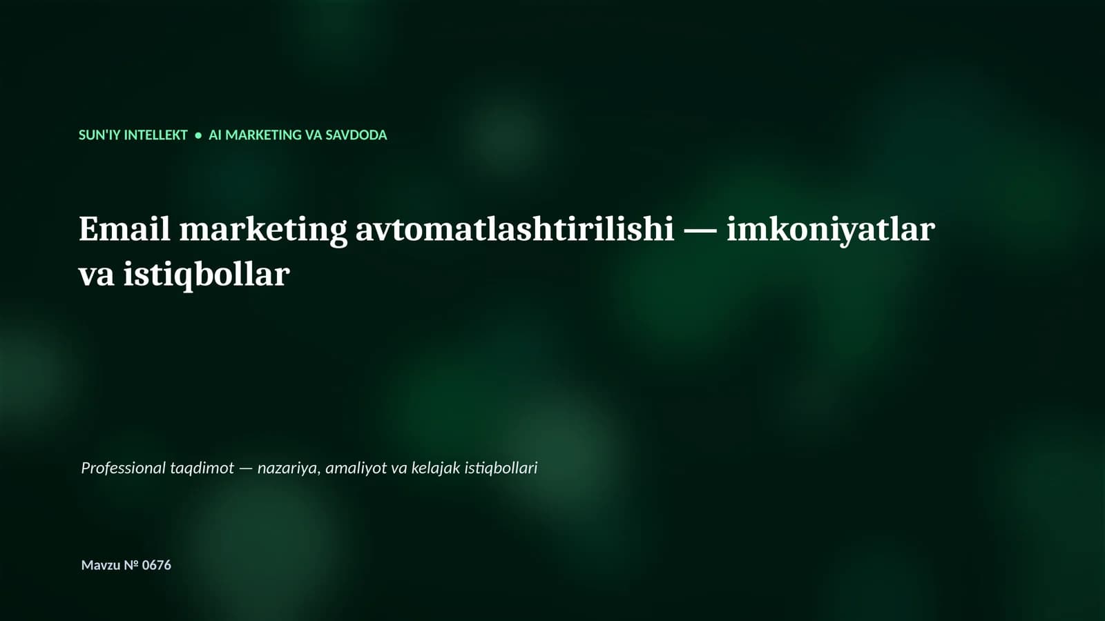 SUN'IY INTELLEKT • AI MARKETING VA SAVDODA