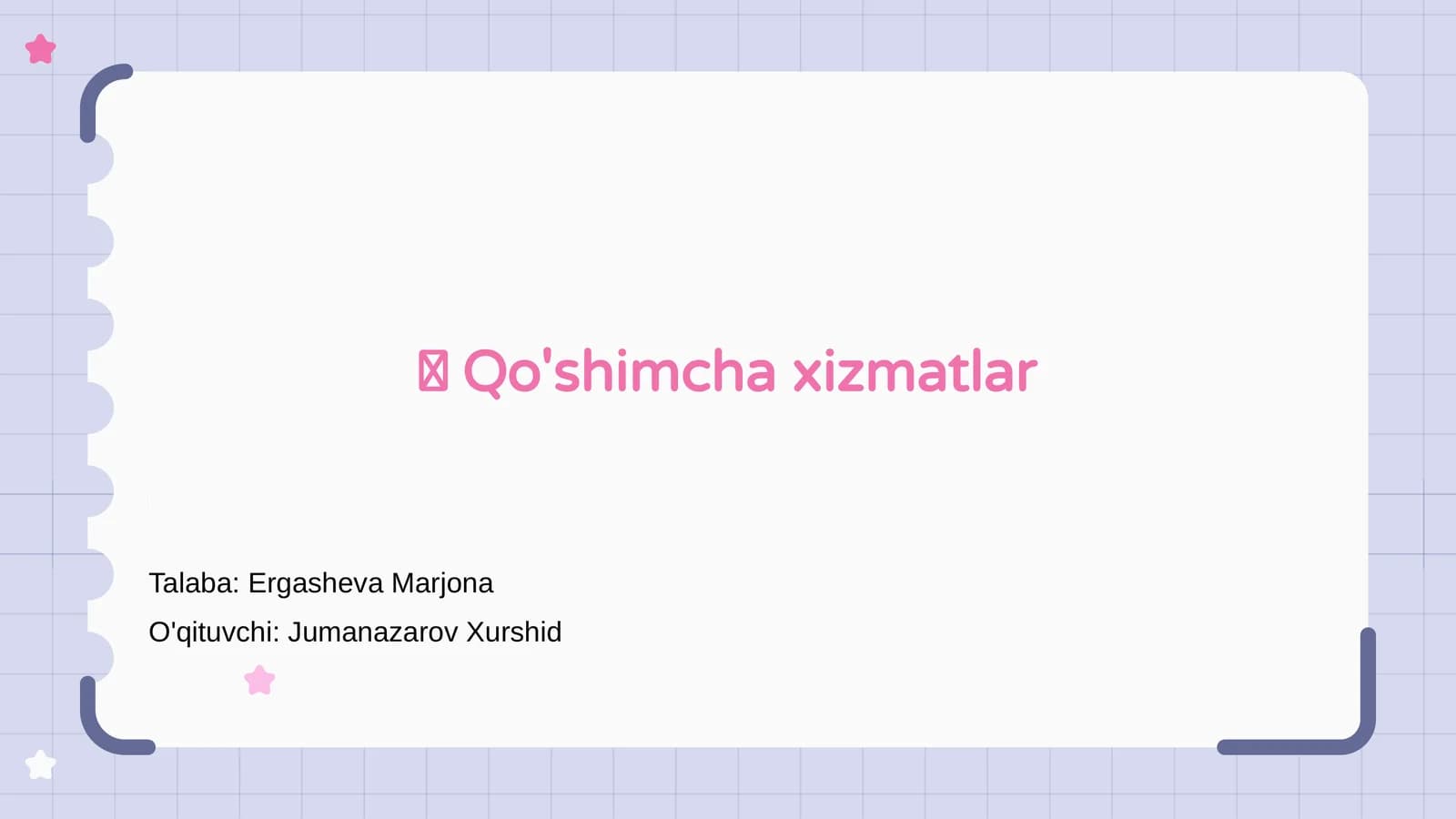 Qo'shimcha xizmatlar