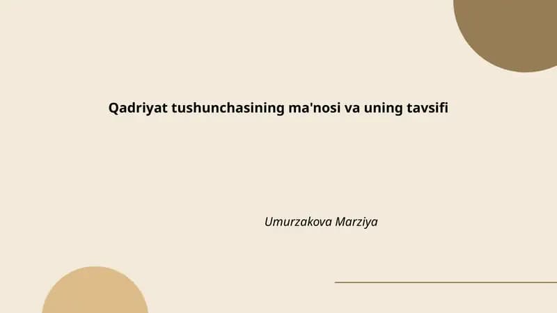 Qadriyat tushunchasining ma'nosi va uning tavsifi