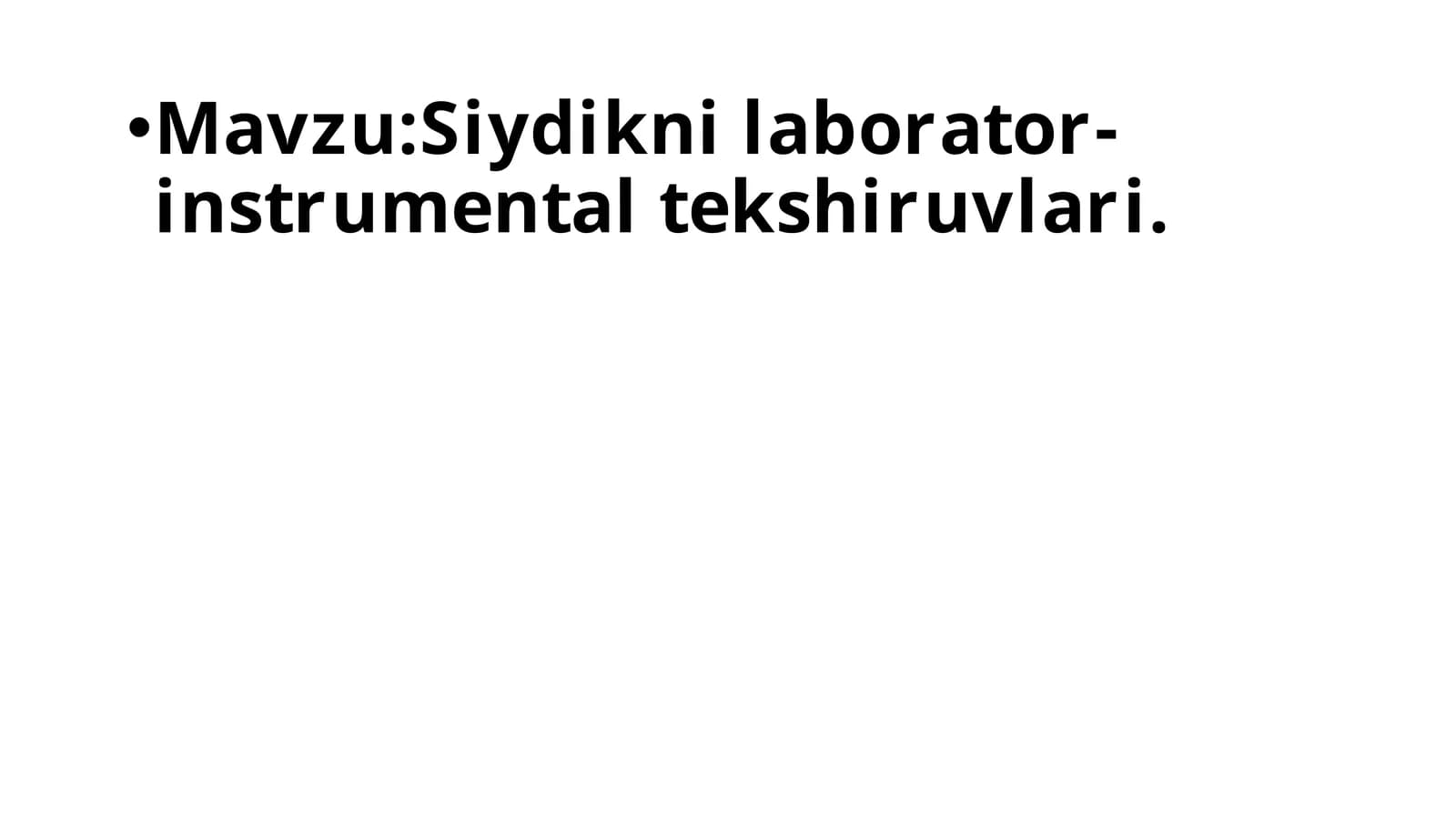 Siydikni laborator-instrumental tekshiruvlari