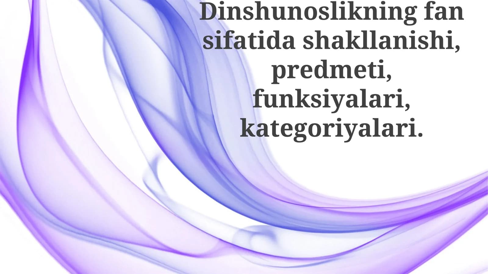 Dinshunoslikningfansifatidashakllanishi,predmeti,funksiyalari,kategoriyalari