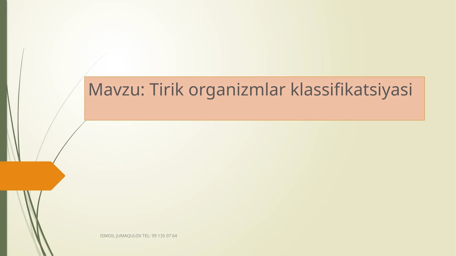 Tirik organizmalar klassifikatsiyasi