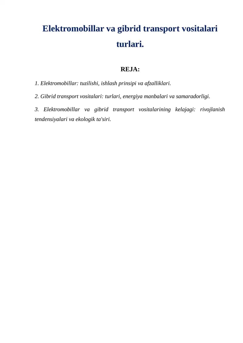 Elektromobillar va gibrid transport vositalari turlari.