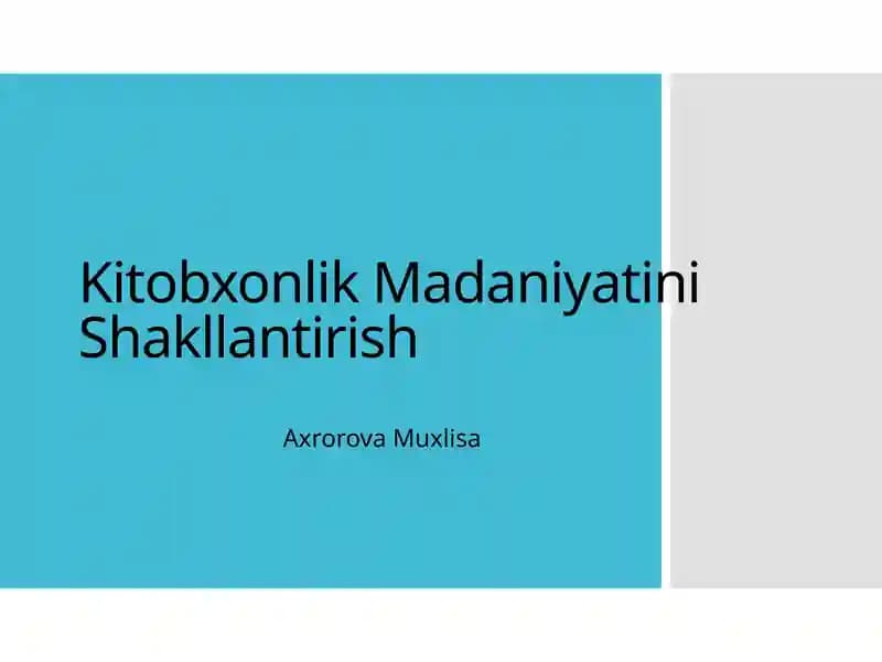 Kitobxonlik Madaniyatini Shakllantirish
