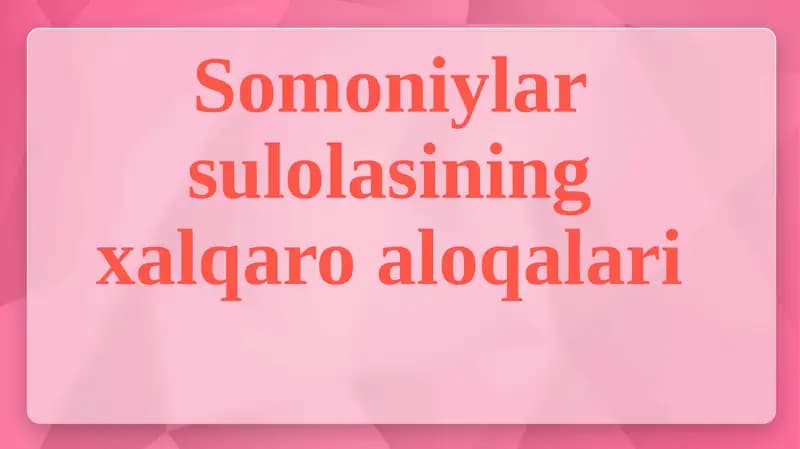 Somoniylarsulolasining xalqaro aloqalari
