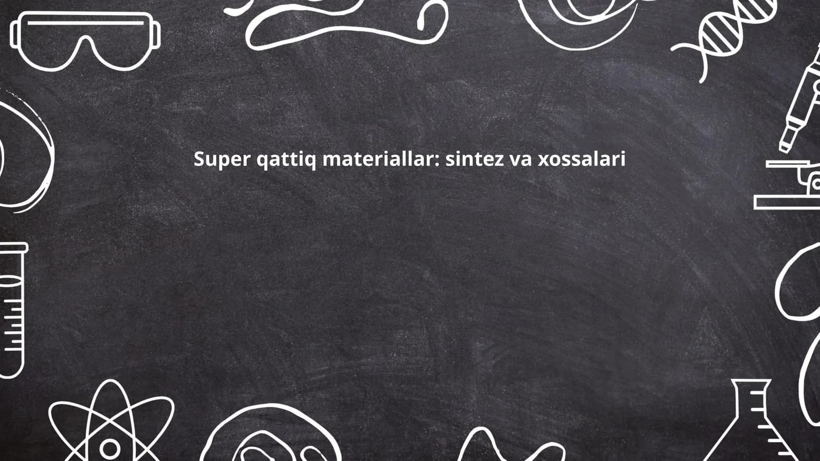 Super qattiq materiallar: sintez va xossalari