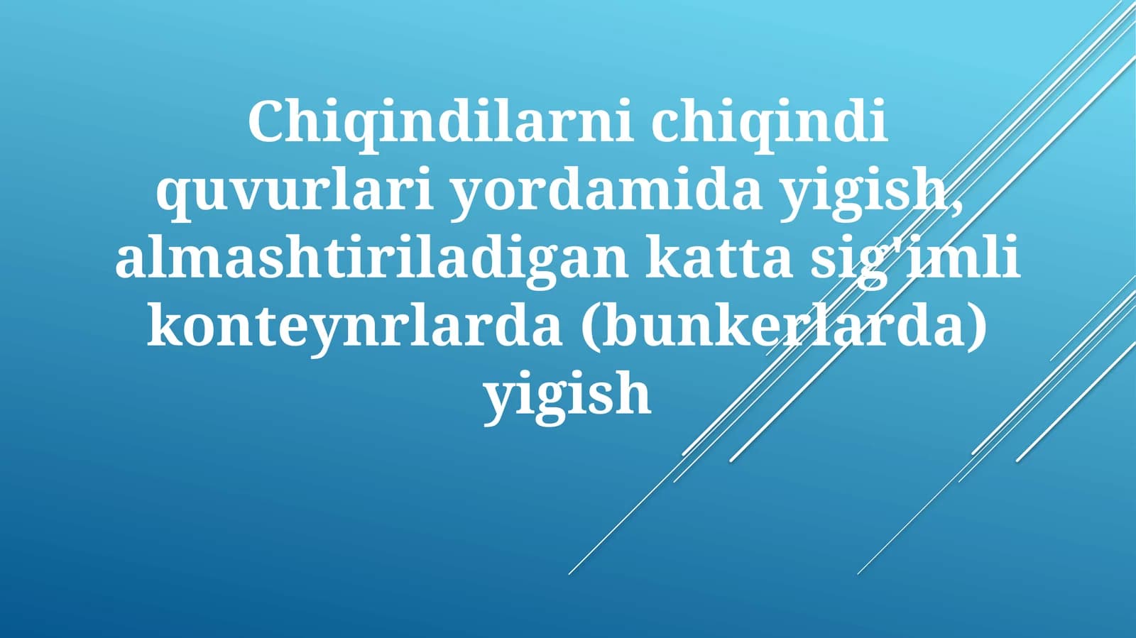 Chiqindilarni yigish va tashish