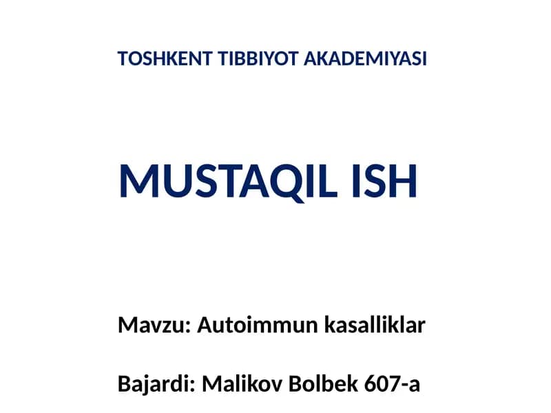 Autoimmun kasalliklar (mustaqil ish)