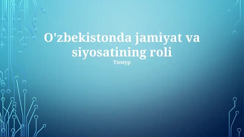 O'zbekistonda jamiyat va siyosatining roli