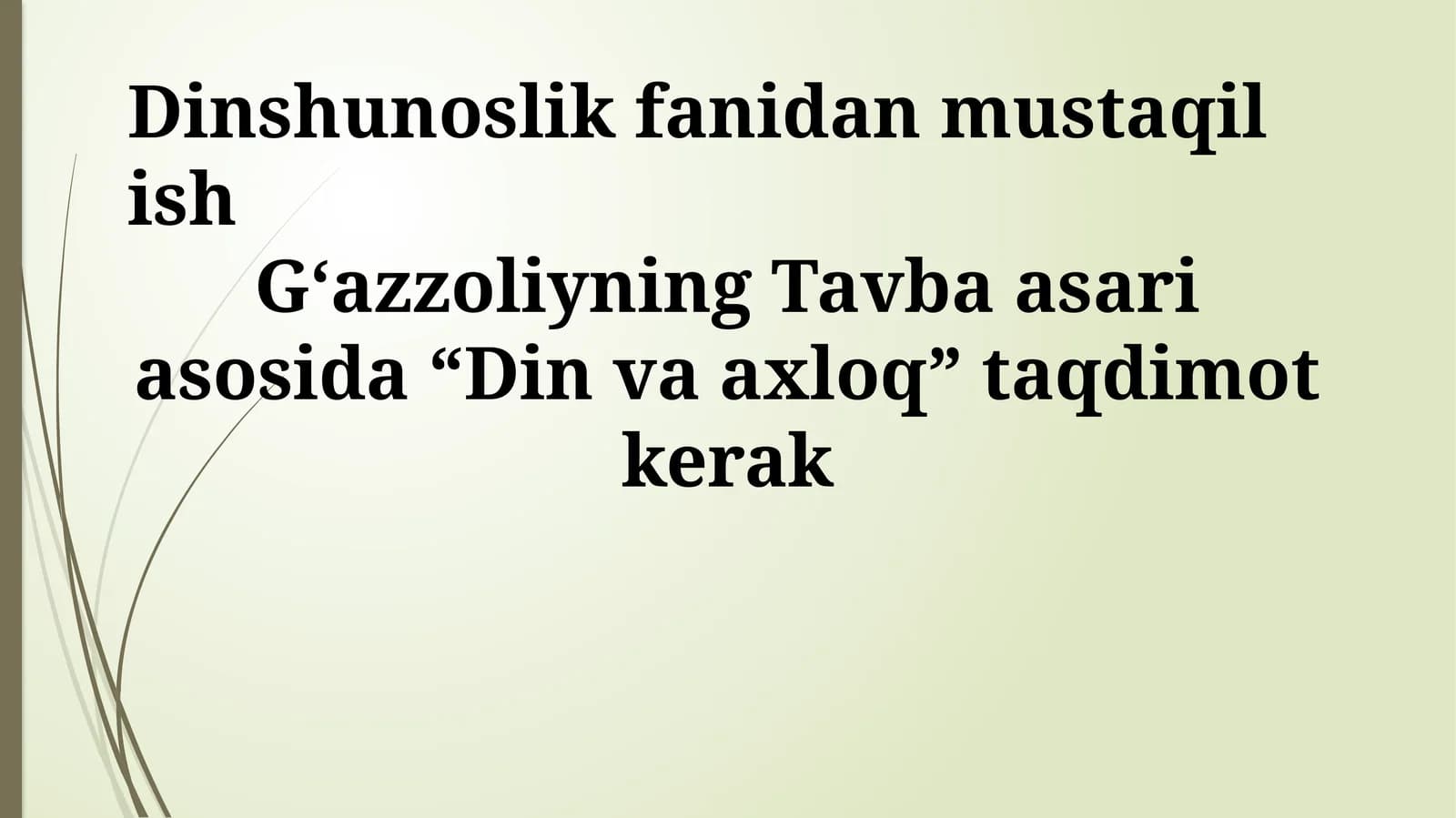 Dinshunoslik fanidan mustaqil ish