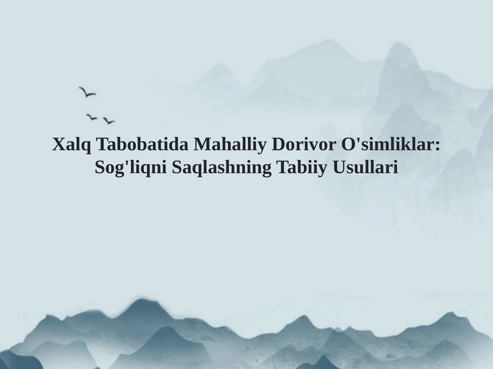 Dorivor O'simliklar: Umumiy Ma'lumot