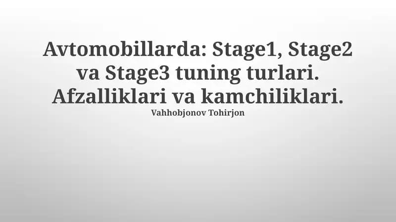 Avtomobillarda: Stage1, Stage2 va Stage3 tuning turlari