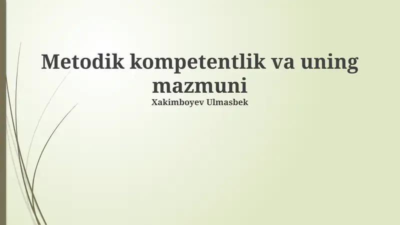 Metodik Kompetensiya va o'qituvchining professionalligi