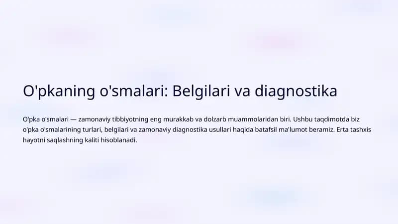 O'pkaning o'smalari: Belgilari va diagnostika