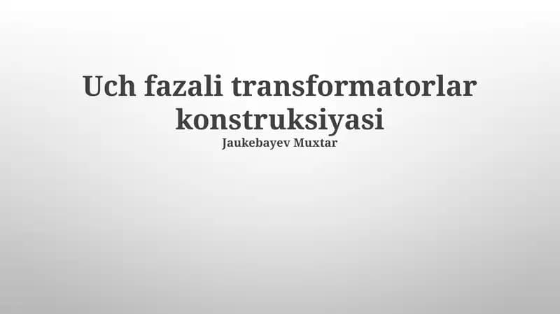 Uch fazali transformatorlar konstruksiyasi
