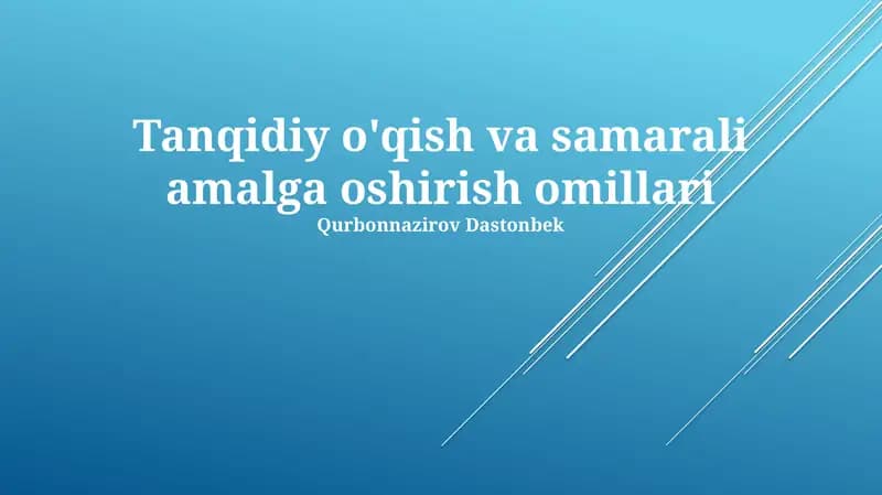 Tanqidiy o'qish va samarali amalga oshirish omillari