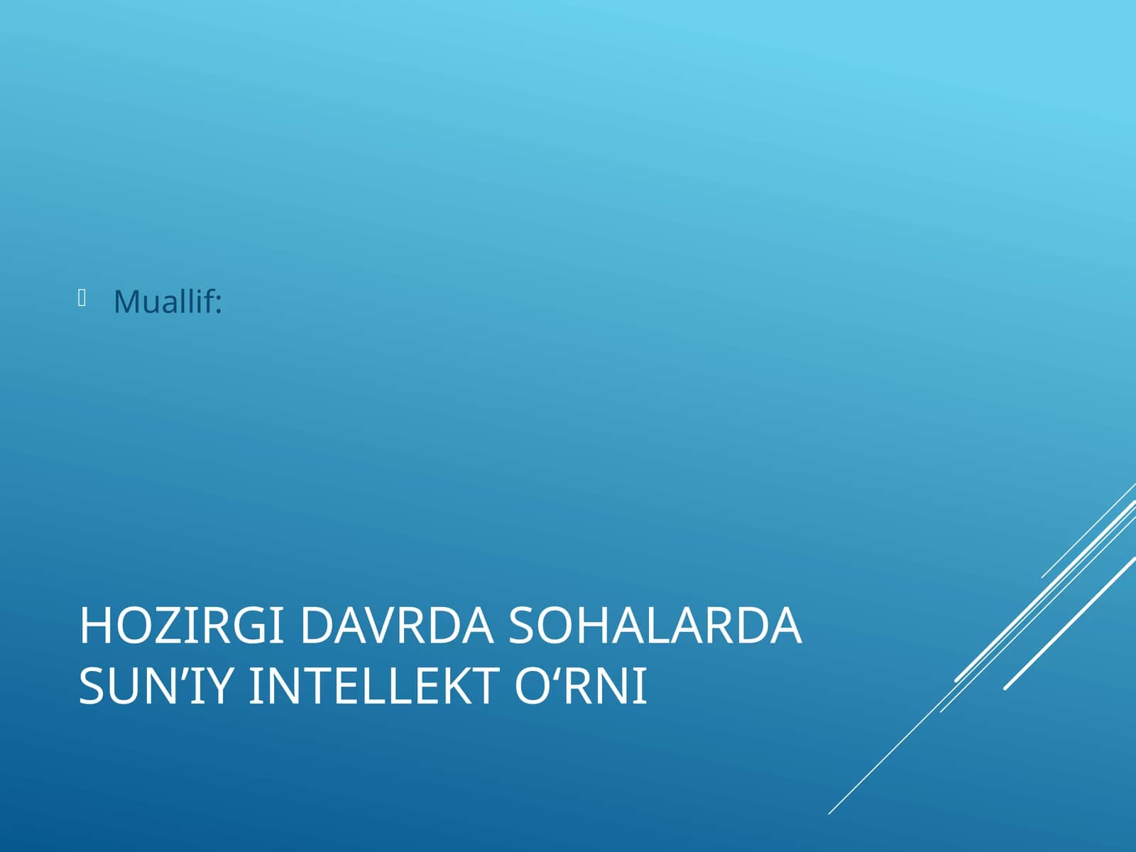 Hozirgi davrda sohalarda sun’iy intellekt o‘rni