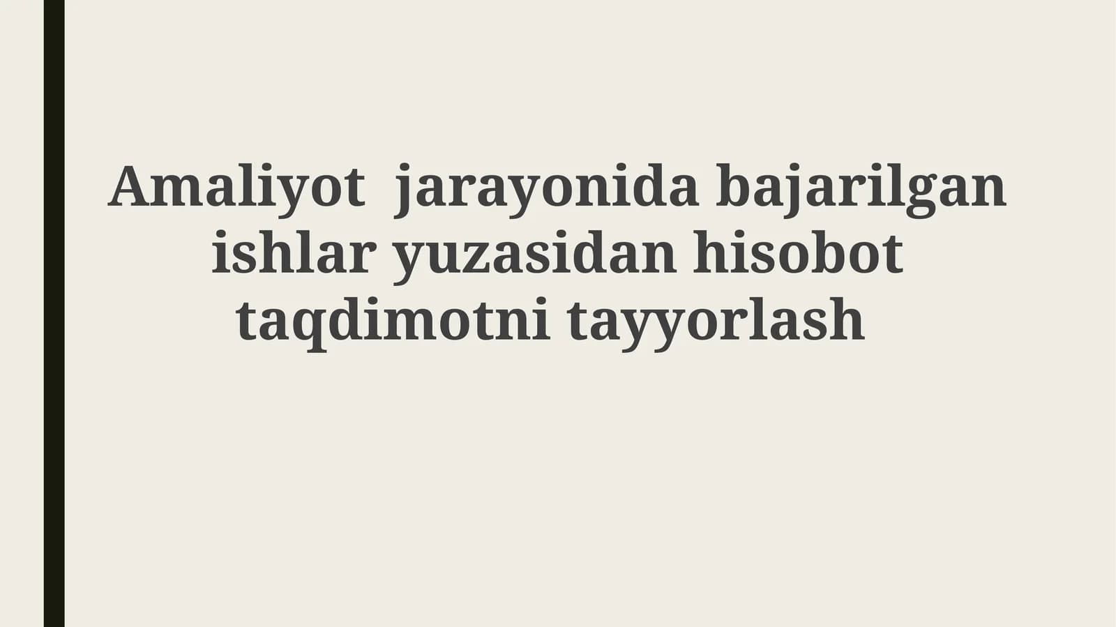 Hisobot tayyorlash