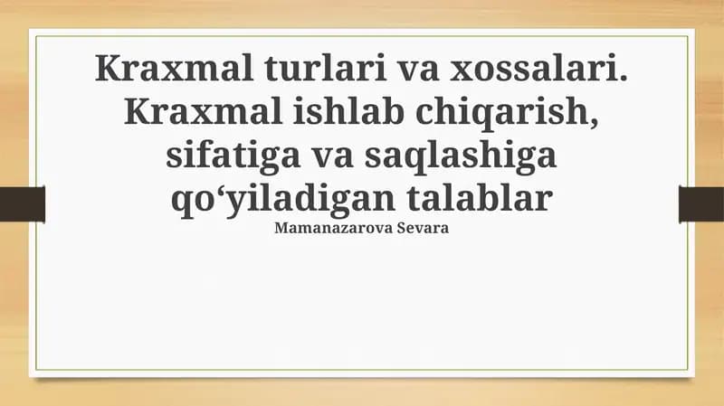Kraxmal turlari va xossalari