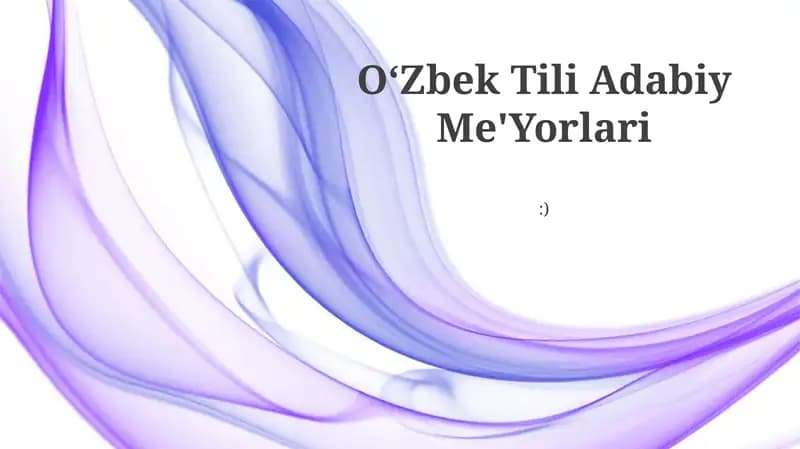 O'zbek Tili Adabiy Me'Yorlari:)