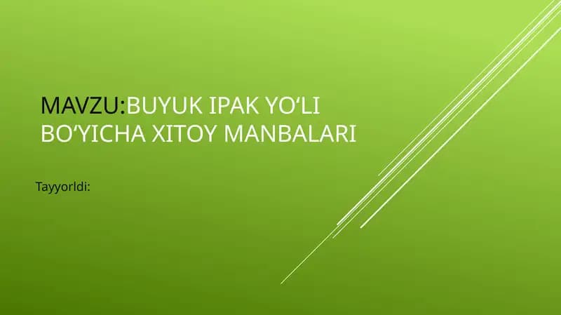 BUYUK IPAK YO‘LI BO‘YICHA XITOY MANBALARI
