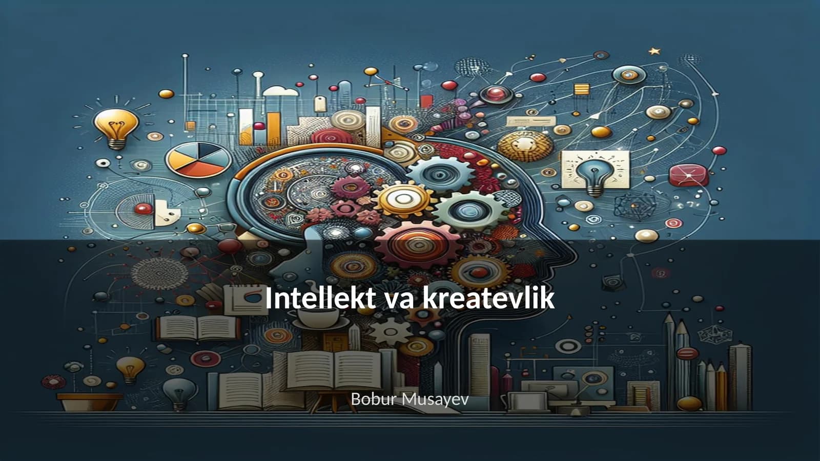 Intellekt va kreatevlik