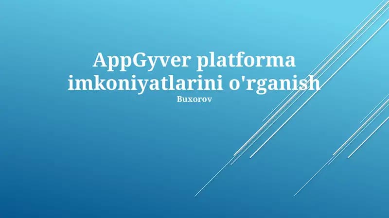 AppGyver platforma imkoniyatlarini o'rganish