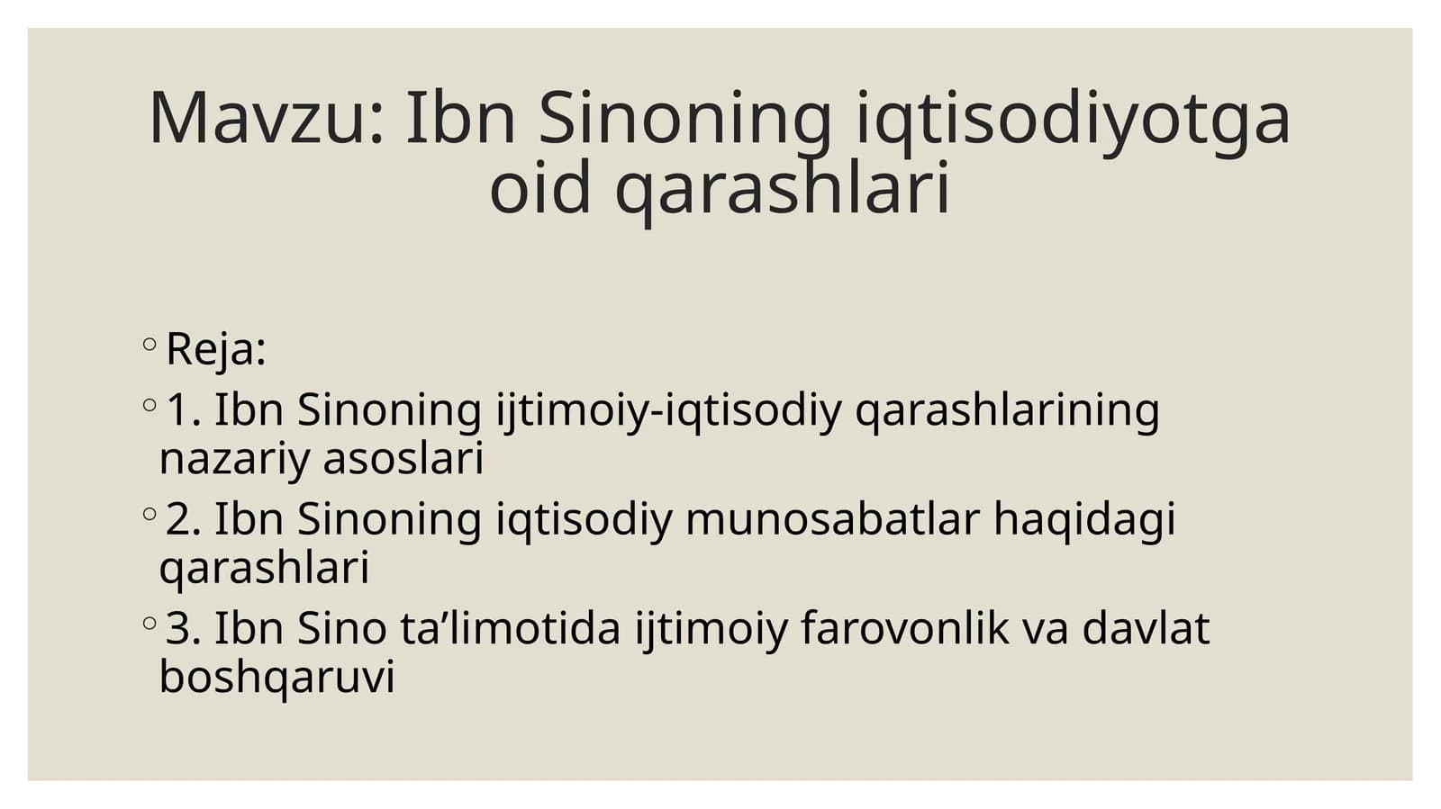Ibn Sinoning iqtisodiyotga oid qarashlari