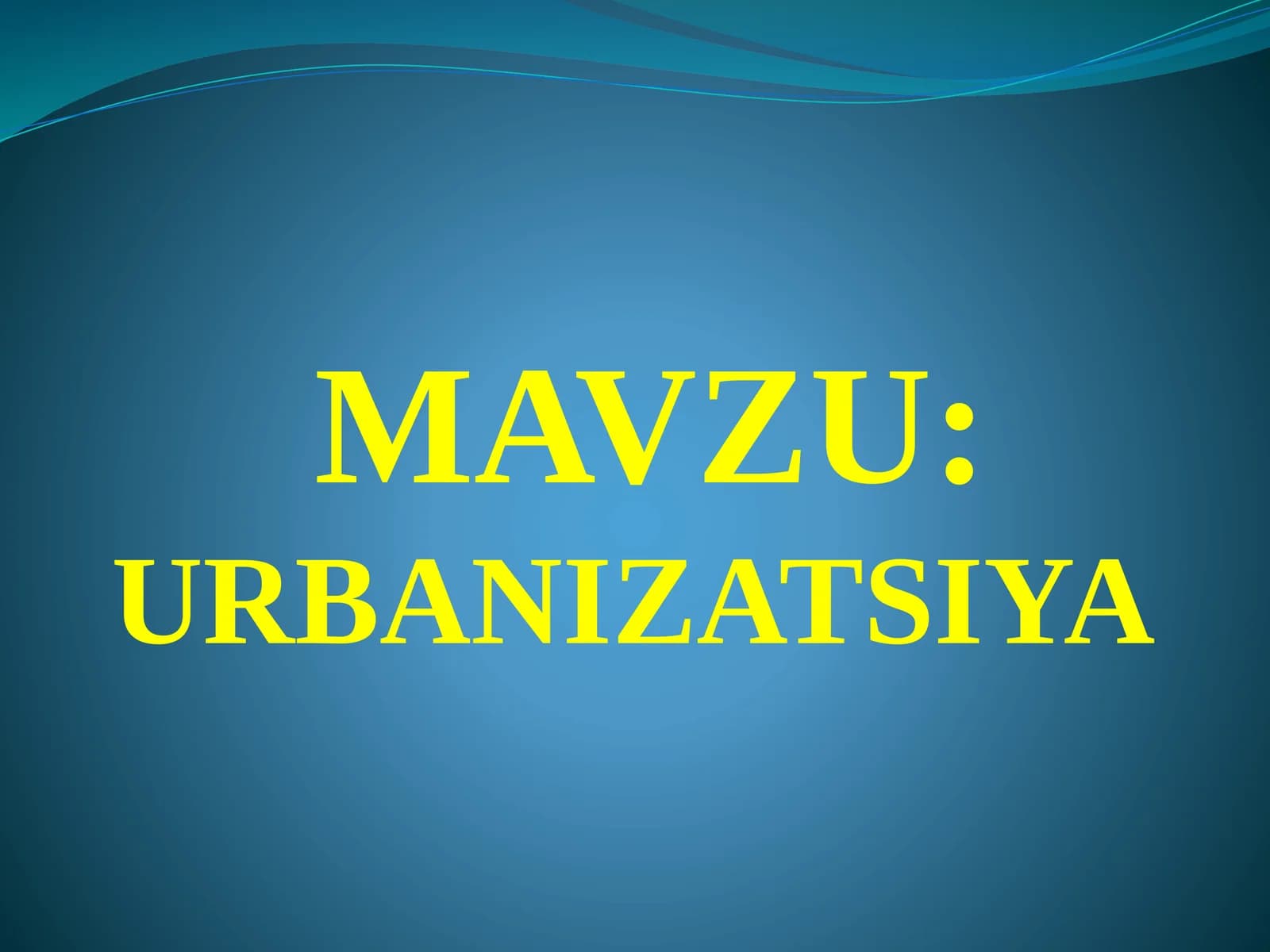 URBANIZATSIYA