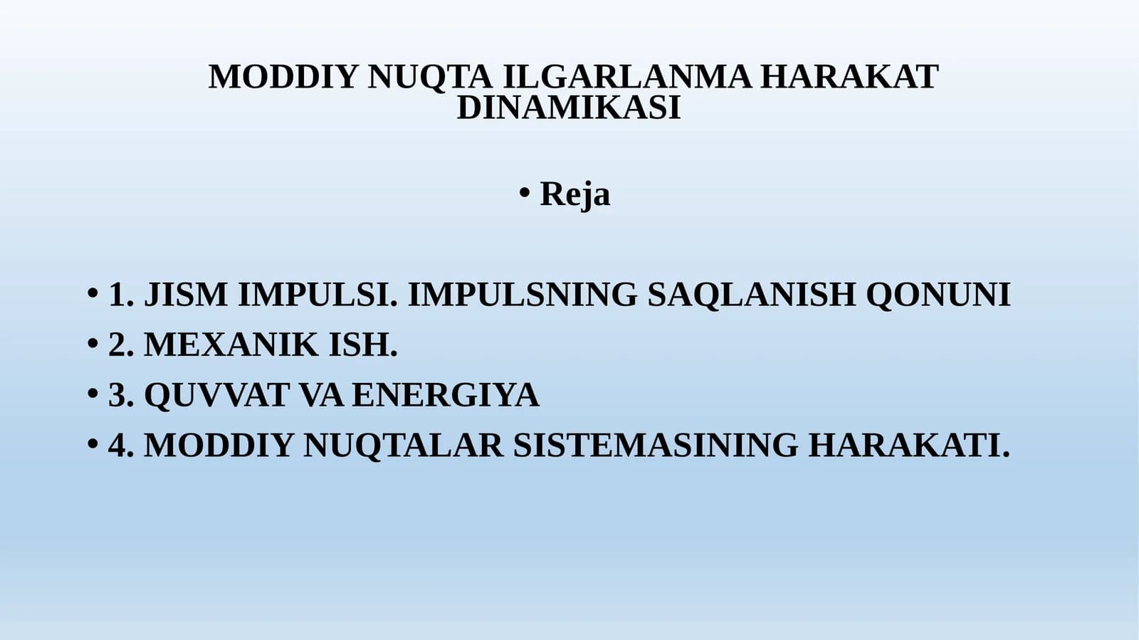 MОDDIY NUQTAILGARLANMA HARAKATDINAMIKASI