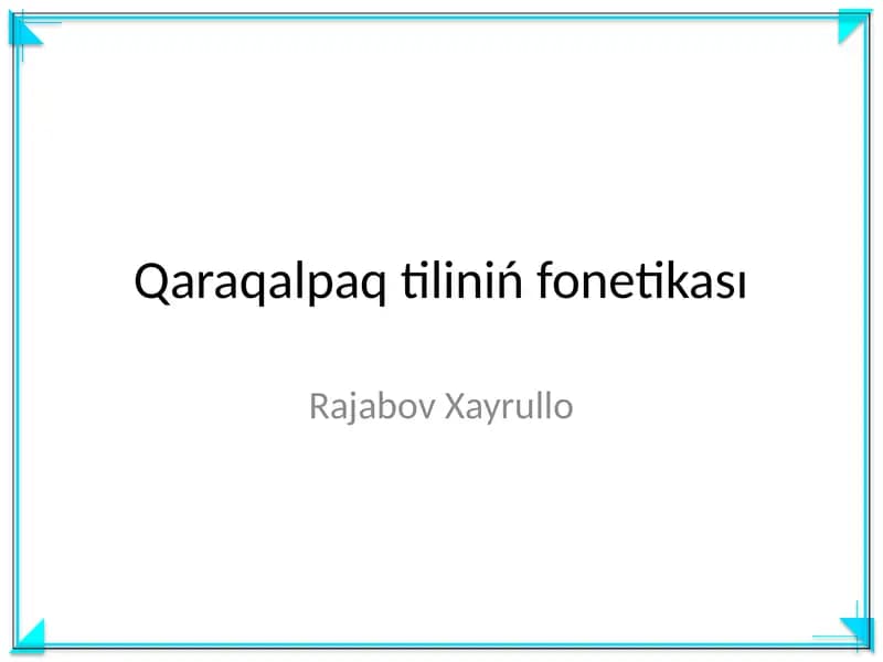 Qaraqalpaq tiliniń fonetikası