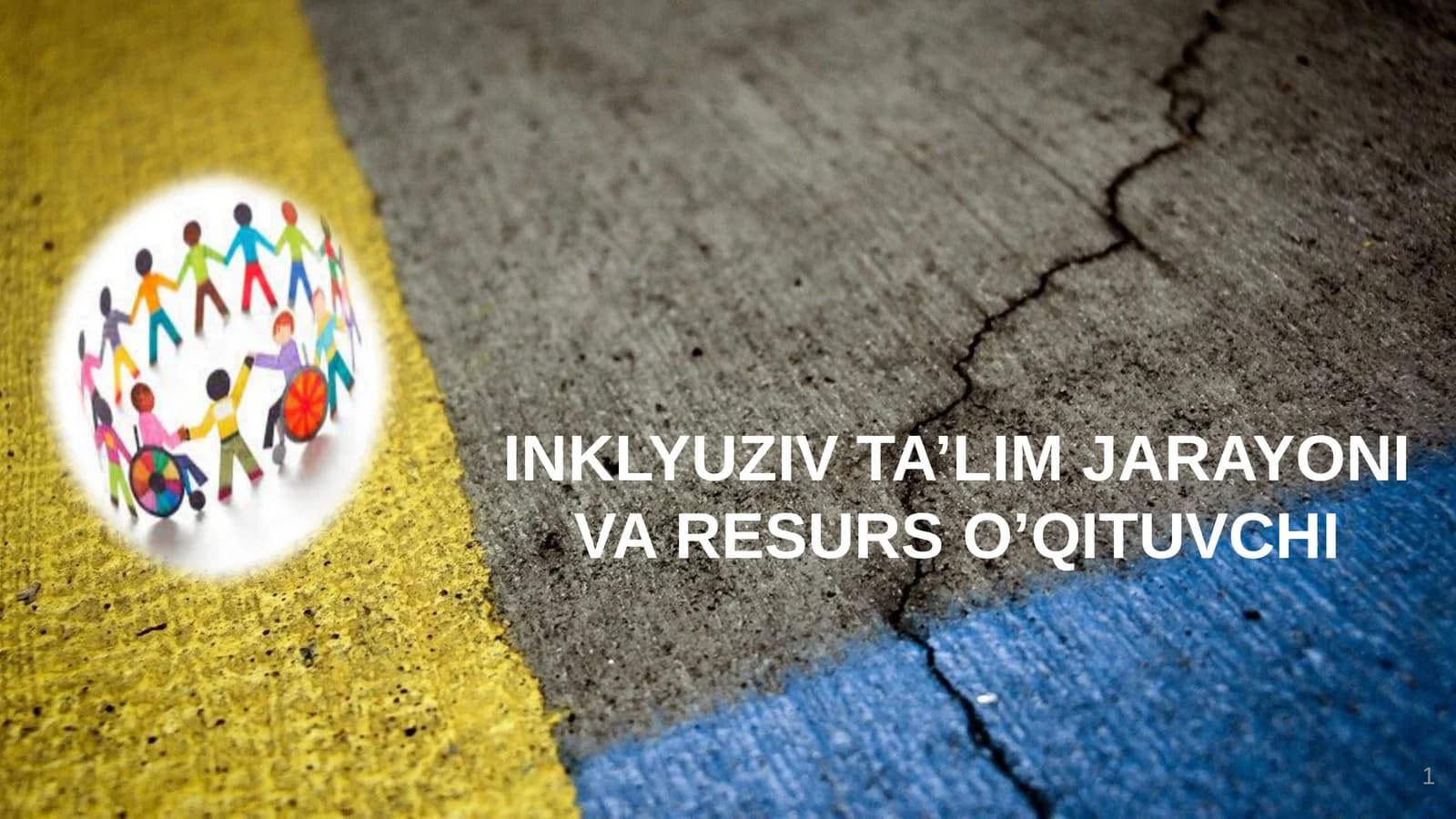 INKLYUZIV TA’LIM JARAYONI VA RESURS O’QITUVCHI