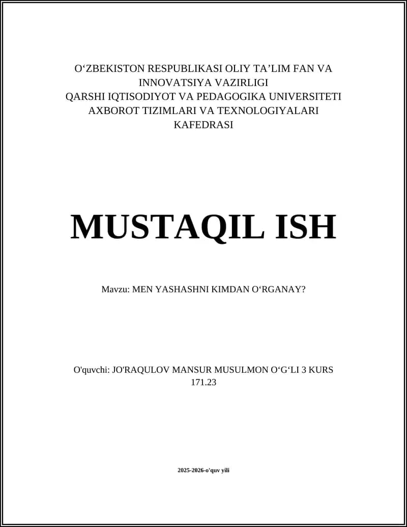 MEN YASHASHNI KIMDAN OʻRGANAY?
