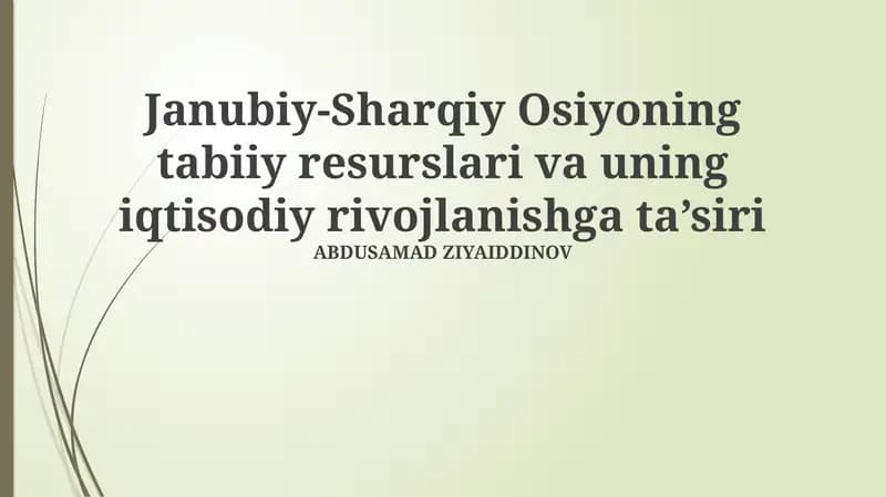 Janubiy-Sharqiy Osiyoning Tabiiy Resurslari