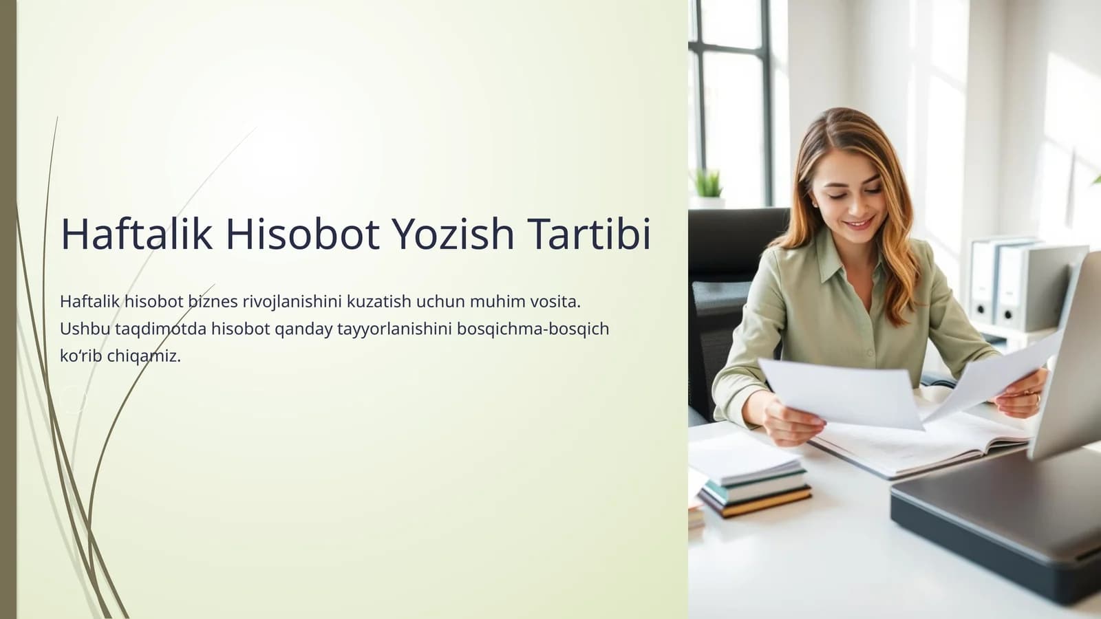 Haftalik Hisobot Yozish Tartibi