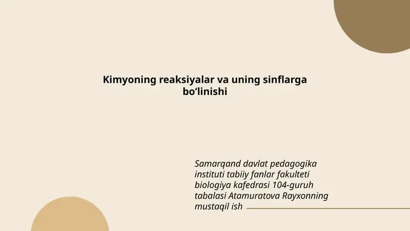 Kimyoning reaksiyalar va uning sinflarga boʻlinishi