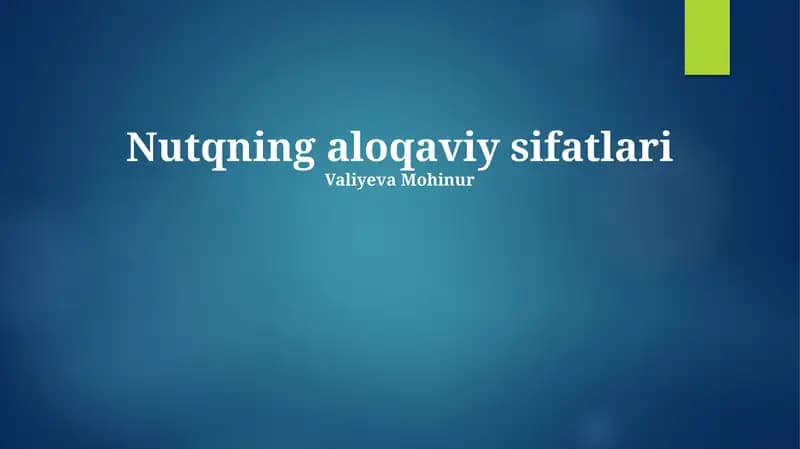 Nutqning aloqaviy sifatlari