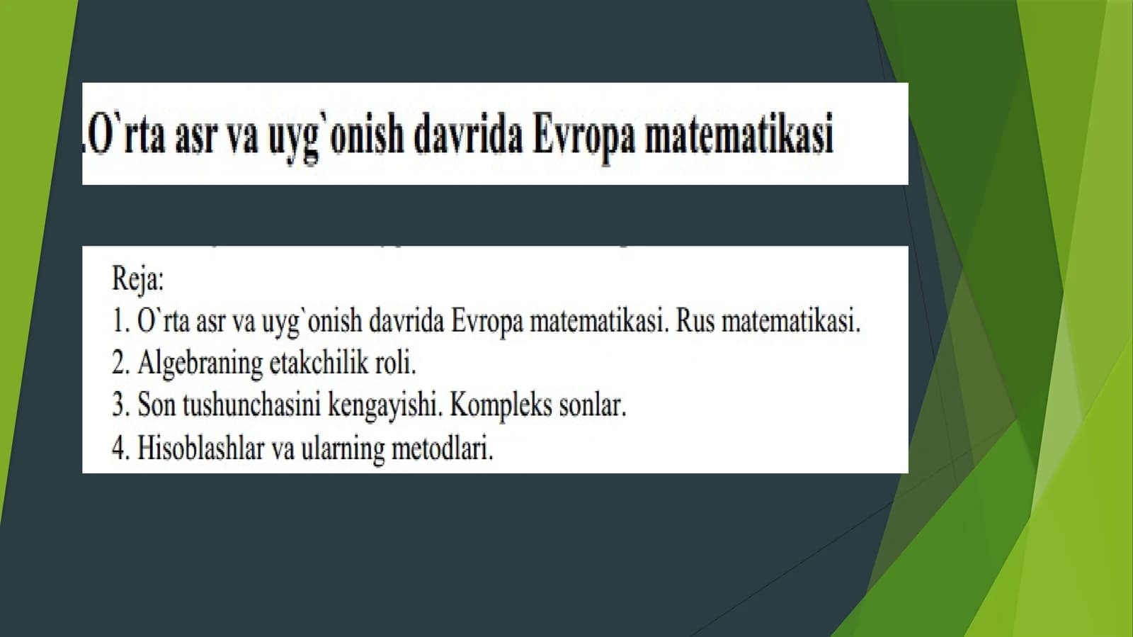 Oʻrta asr va uygʻonish davrida Yevropa matatikasimatematika