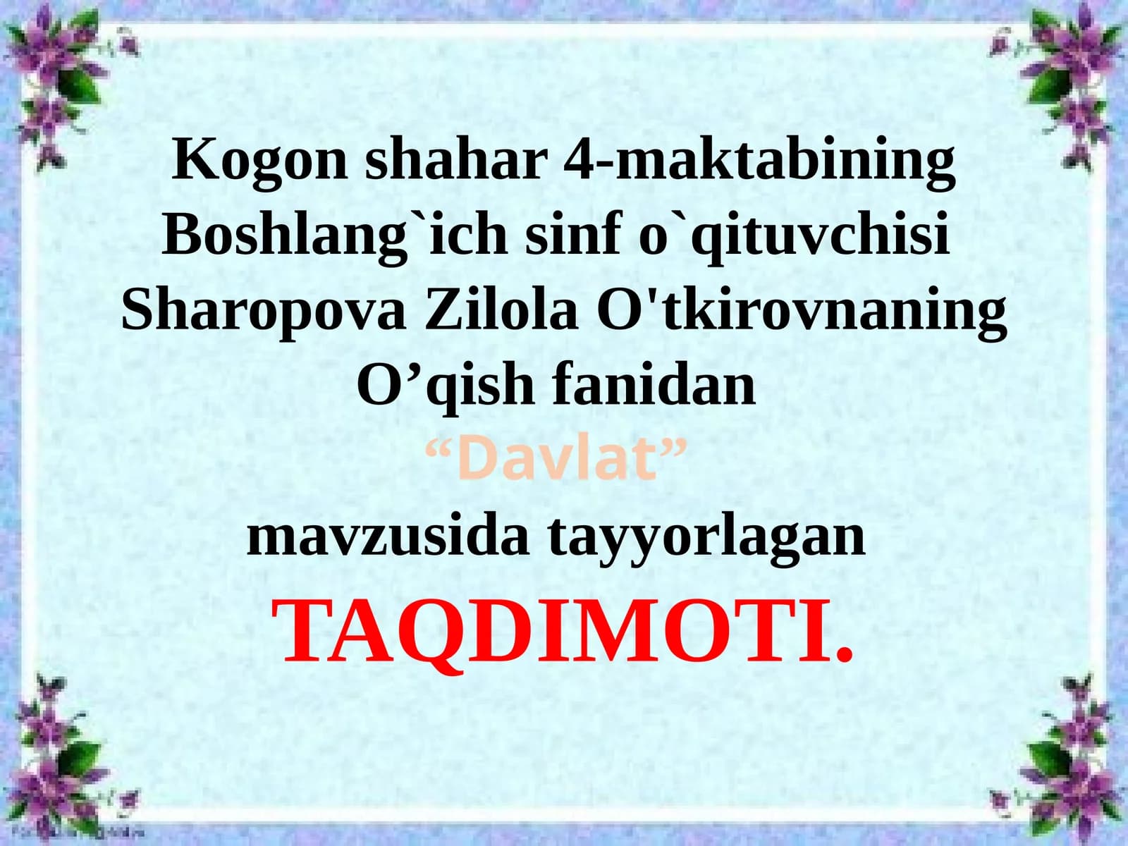 Davlat DARSNING OLTIN QOIDALARI