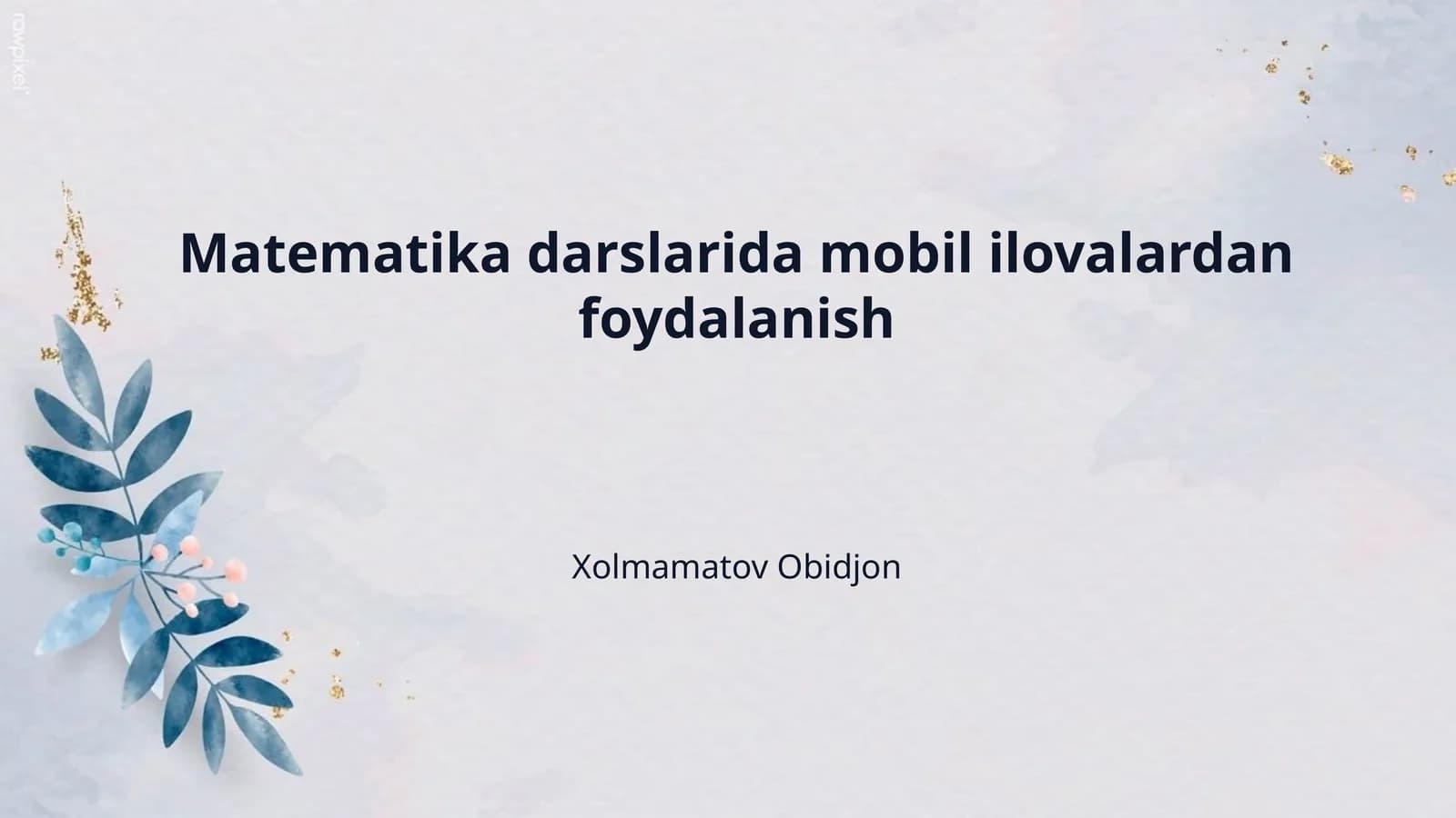 Matematika darslarida mobil ilovalardan foydalanish