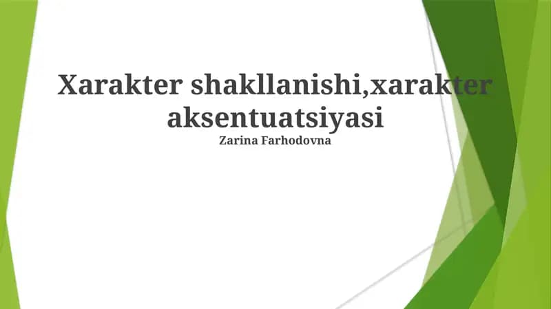 Xarakter shakllanishi,xarakter aksentuatsiyasi