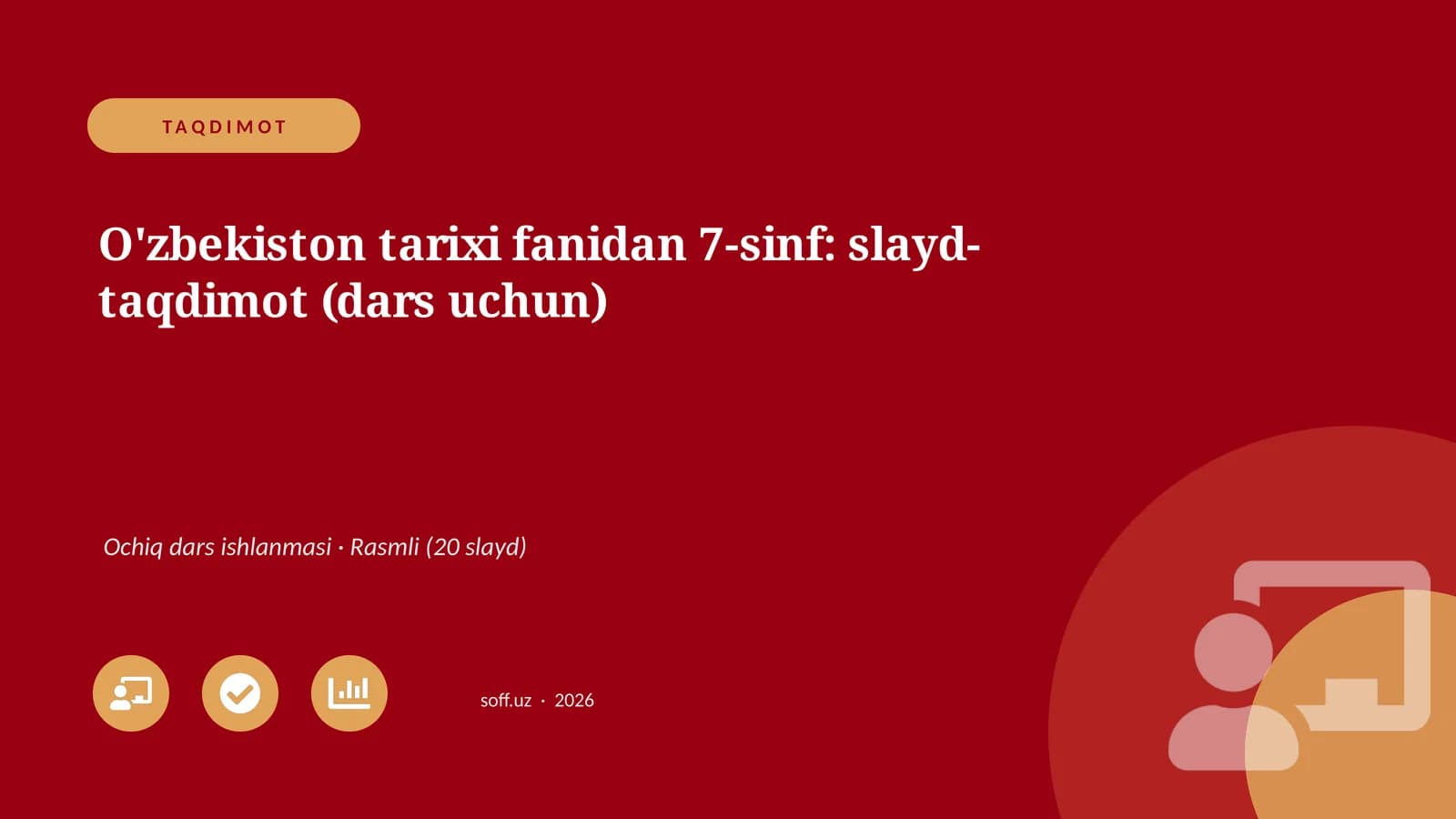 O'zbekiston tarixi fanidan 7-sinf: slayd-taqdimot (dars uchun)