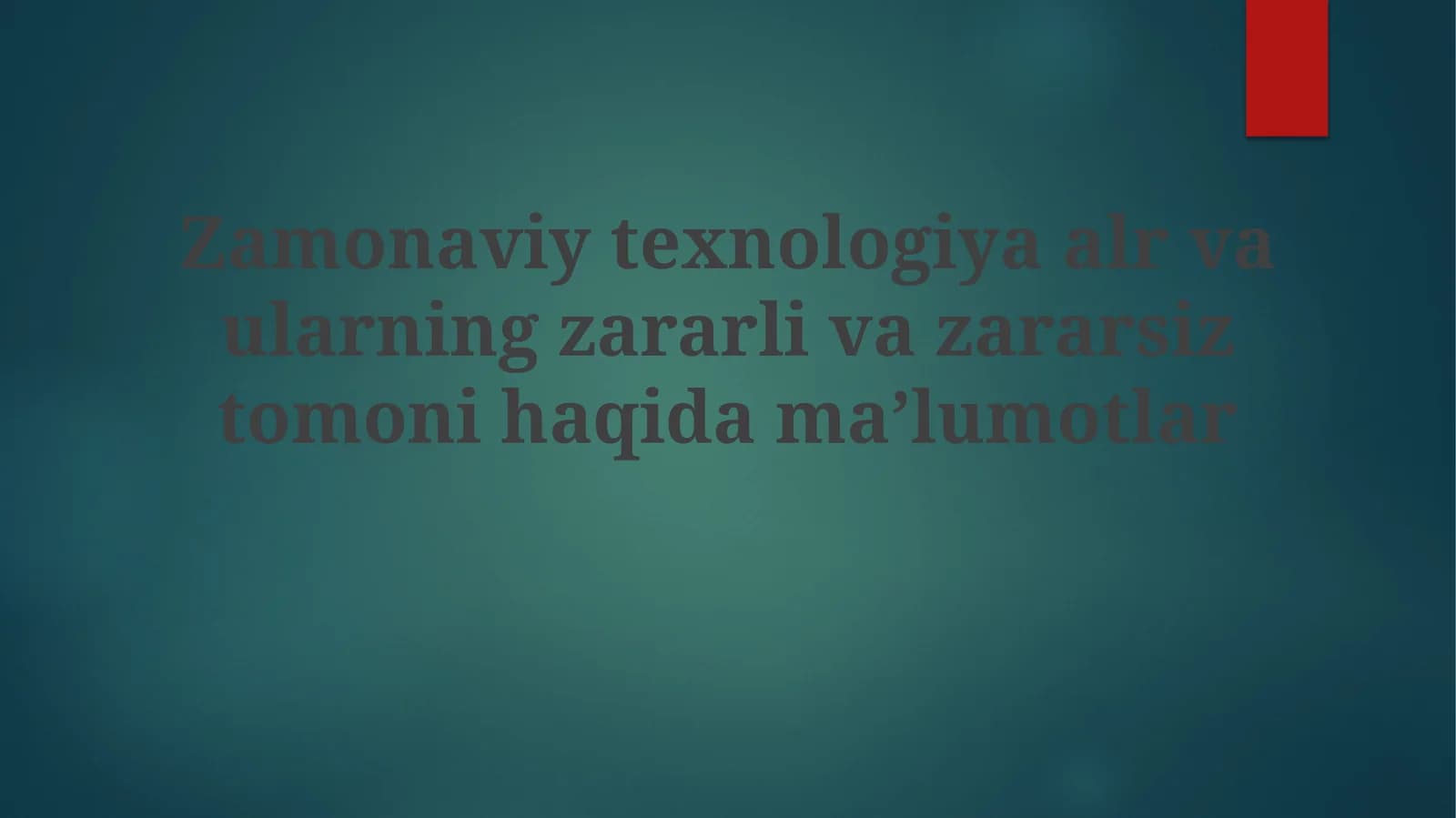 Zamonaviy texnologiyalar