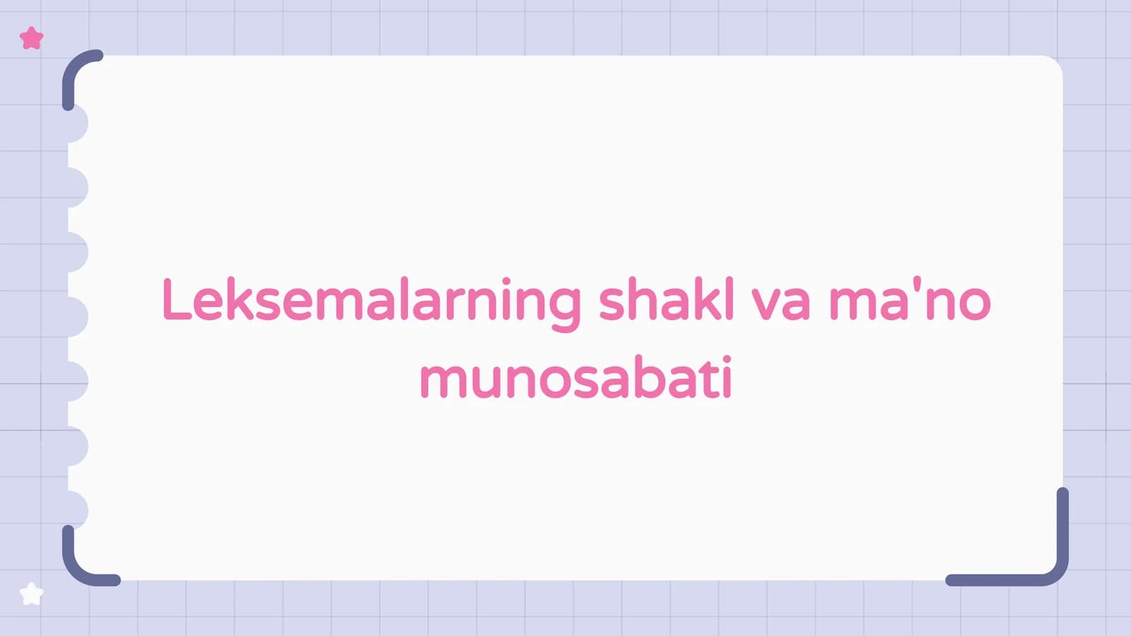 Leksemalarning  shakl  va  ma'no  munosabati
