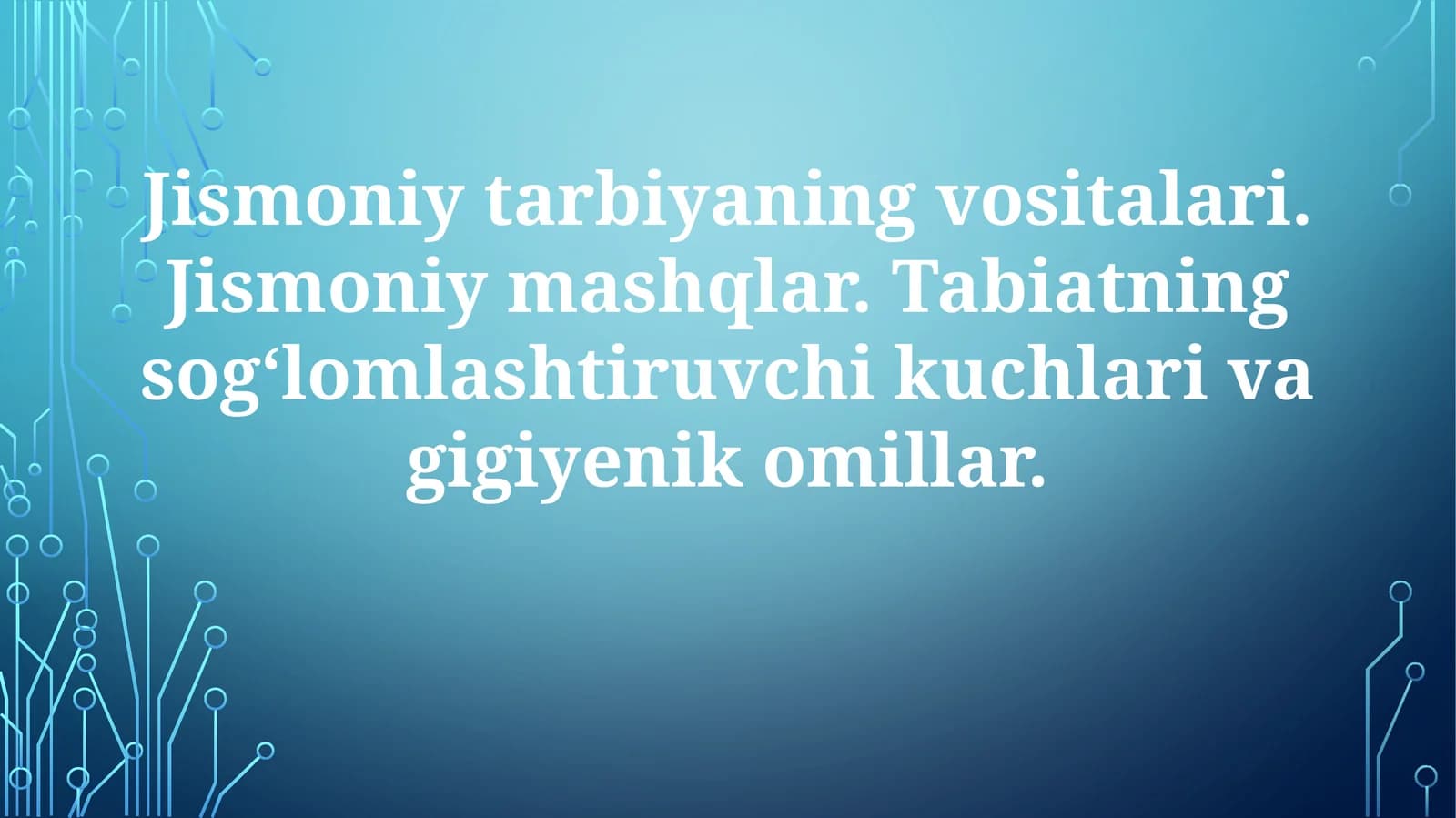Jismoniy tarbiya vositalari